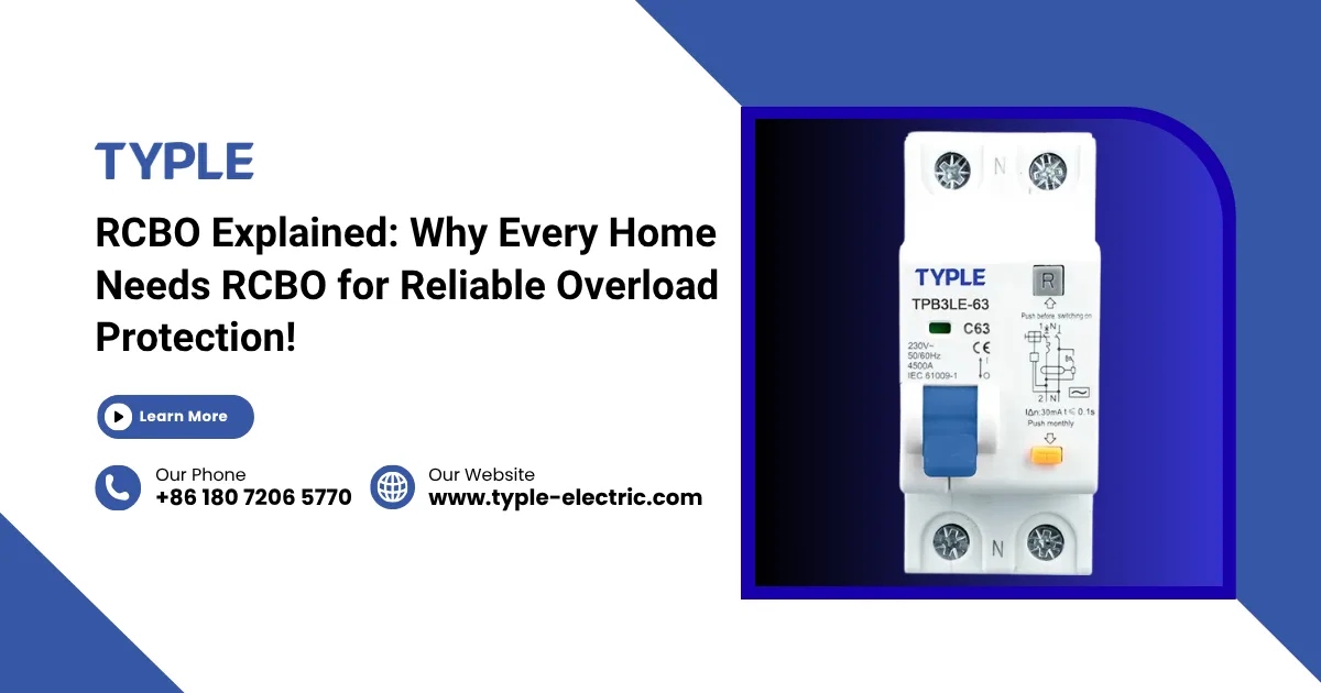 RCBO Explained: Why Every Home Needs RCBO for Reliable Overload Protection!