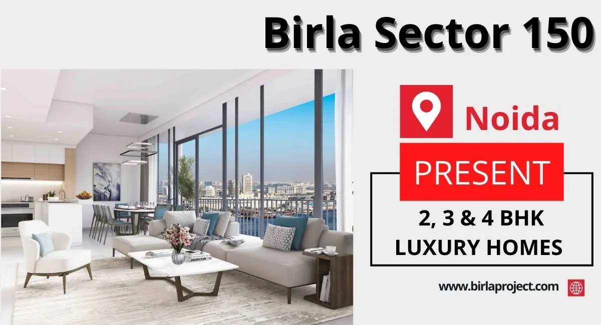 Birla Sector 150 Noida: A New Township Designed for Luxury, Wellness, and Modern Living