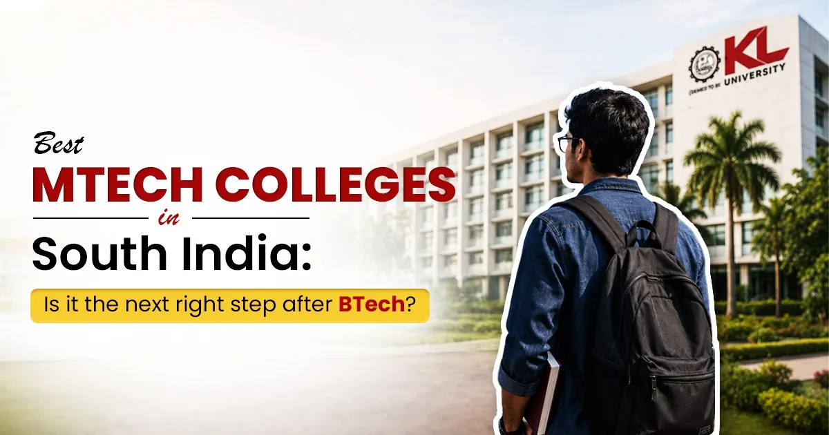 Best MTech colleges in South India: Is it the next right step after BTech?