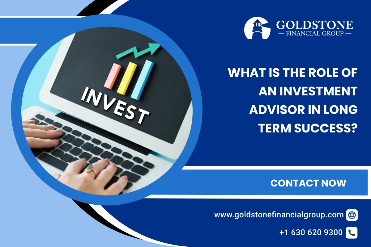 What is the Role of an Investment Advisor in Long Term Success?