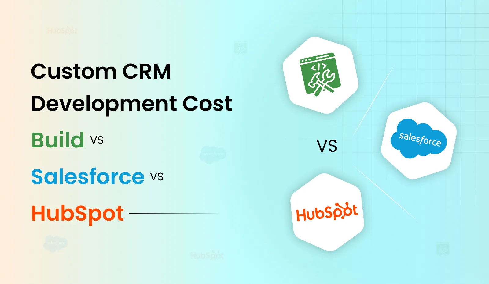 Custom CRM Development Cost 2026: Salesforce vs HubSpot