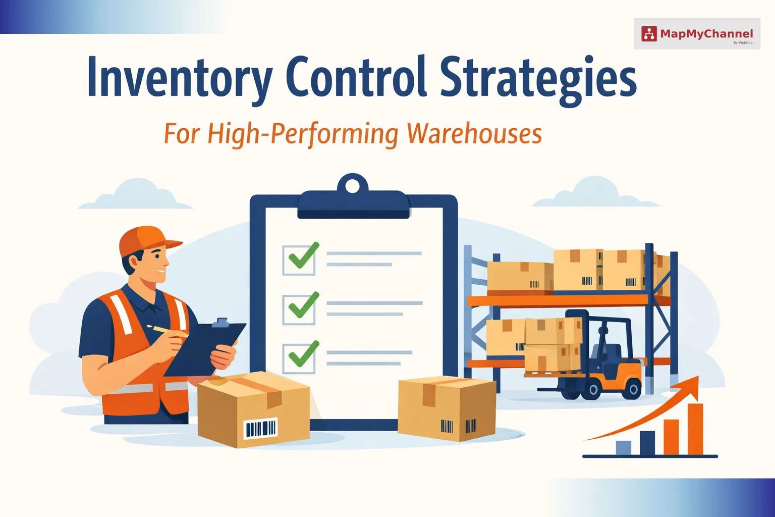 Inventory Control Best Practices for High-Efficiency Warehouses