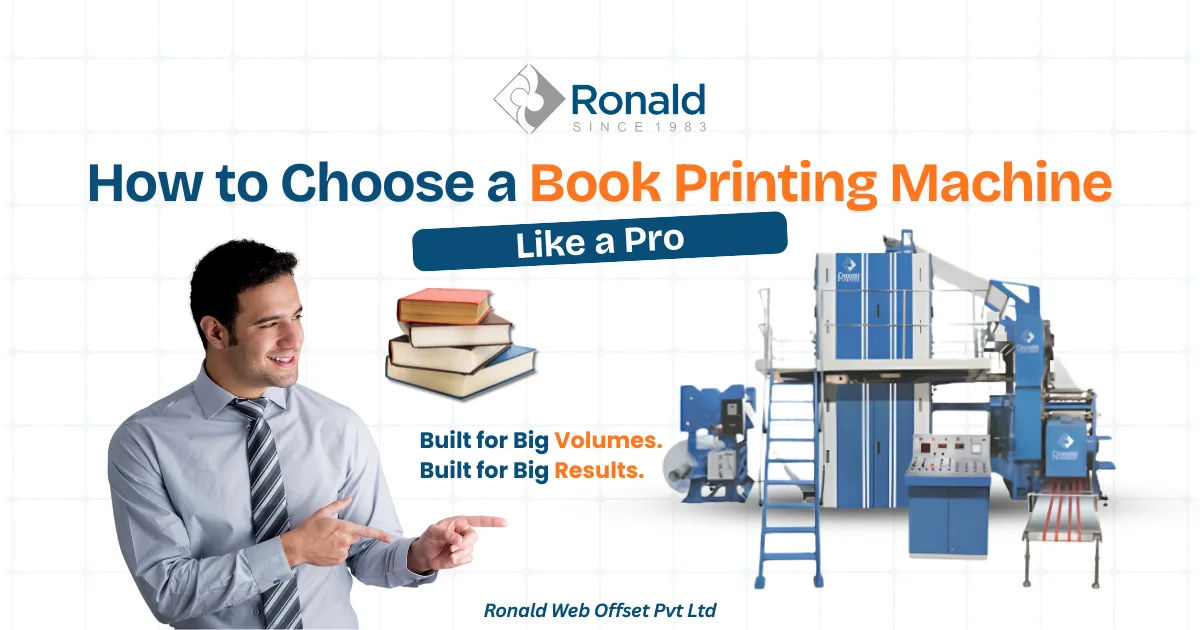 How to Choose a Book Printing Machine Like a Pro: Expert Buyer's Guide