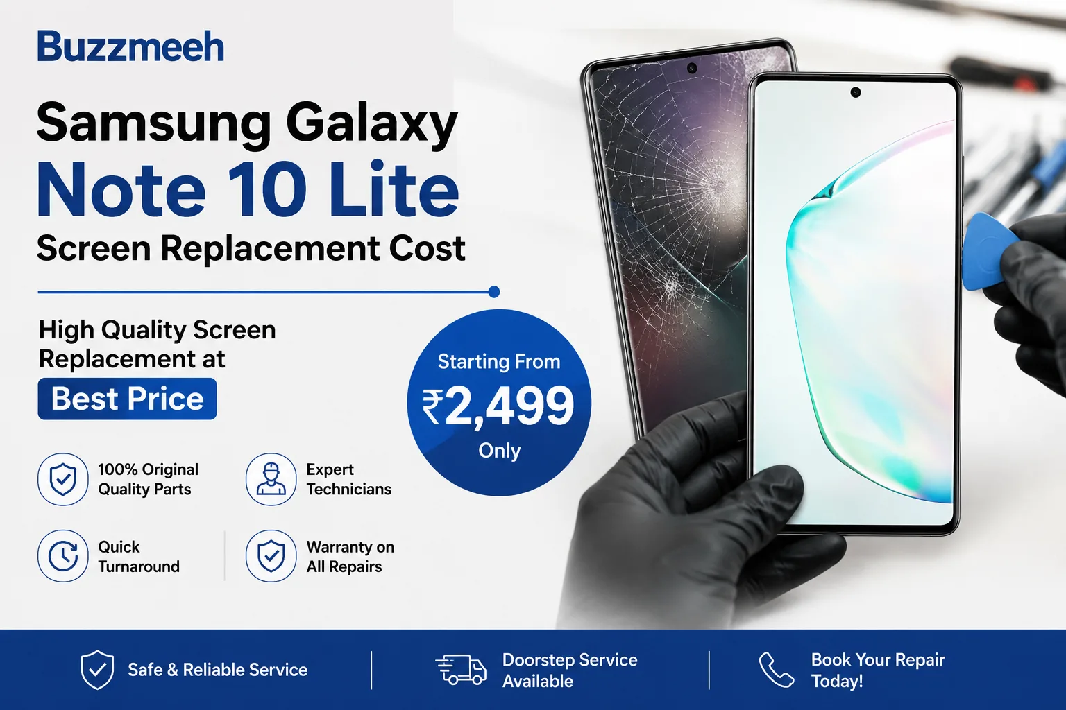 Samsung Galaxy Note 10 Lite Repair: Fast, Reliable & Doorstep Service by Buzzmeeh