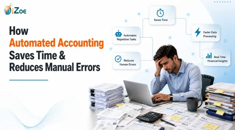 How Automated Accounting Saves Time and Reduces Manual Errors