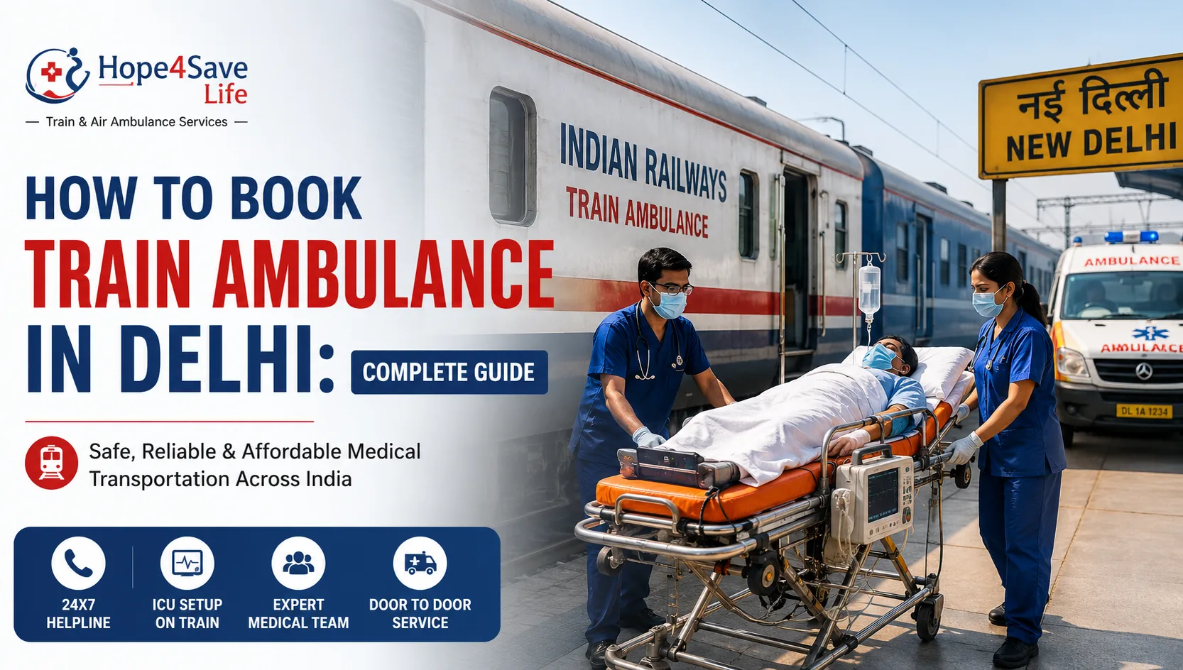 Best Train Ambulance Service in Delhi: ICU Care During Railway Transport