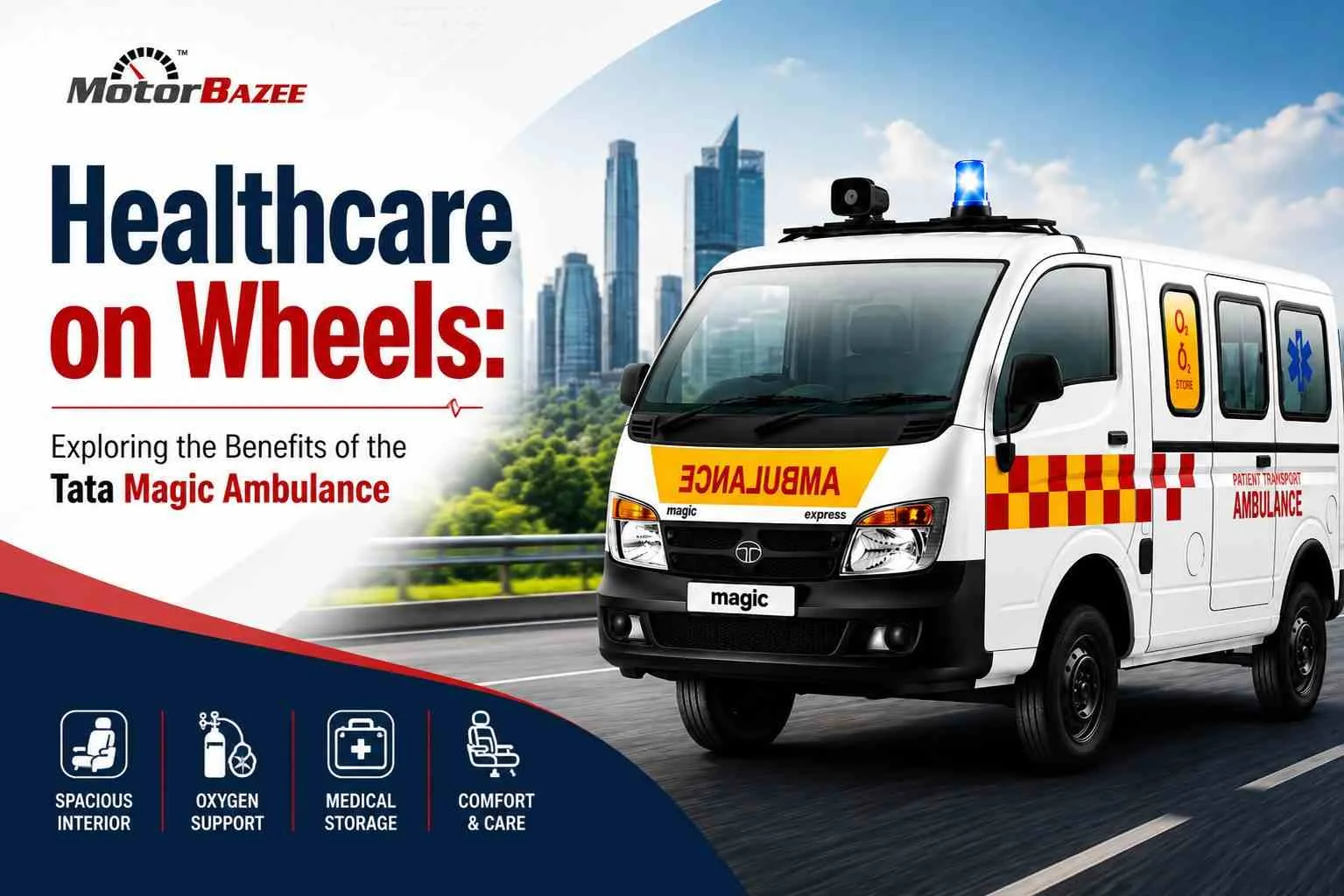 Healthcare on Wheels: Exploring the Benefits of the Tata Magic Ambulance