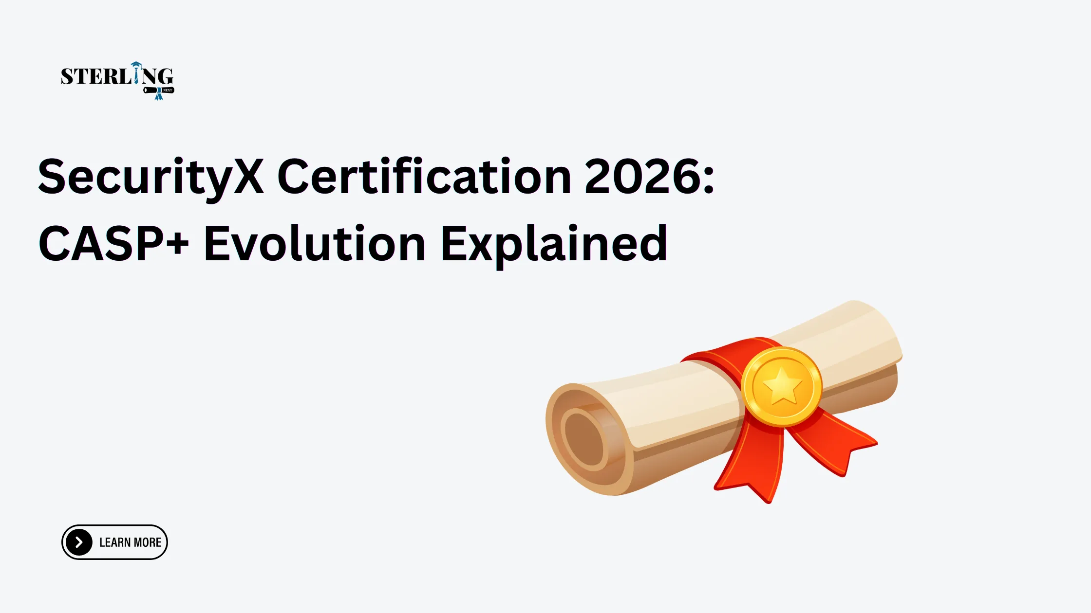 CompTIA SecurityX Certification 2026: Complete Guide to CASP+ Evolution