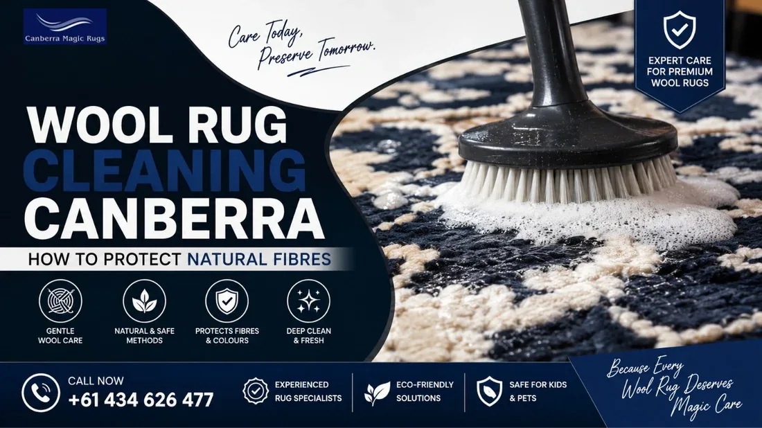 Wool Rug Cleaning Canberra: How to Protect Natural Fibres