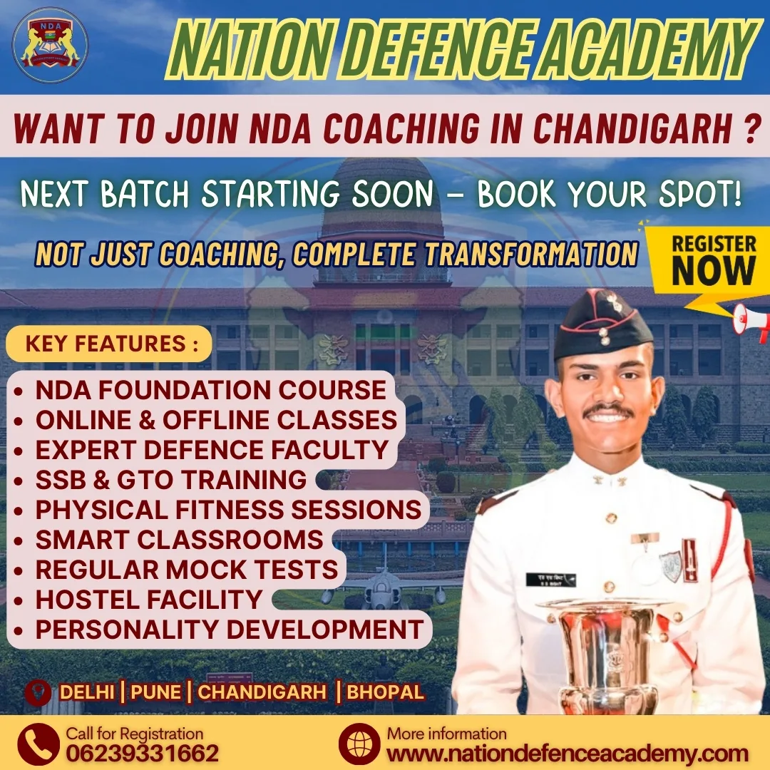 Your Gateway to NDA Success Starts at Nation Defence Academy in Chandigarh