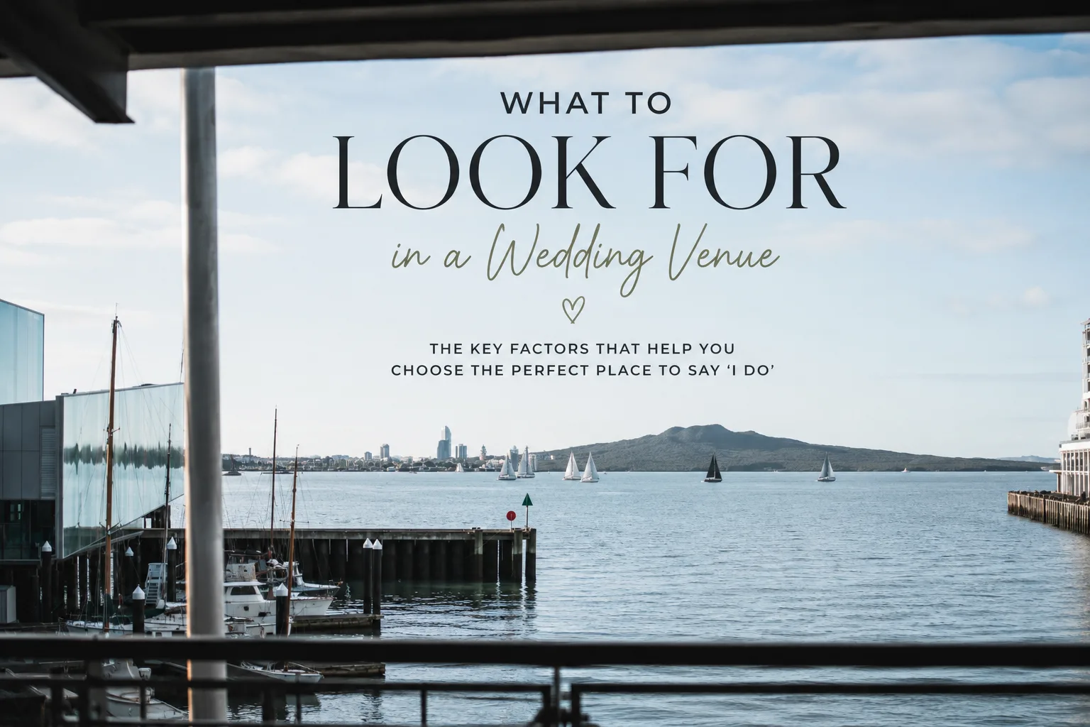 What to Look for in a Wedding Venue