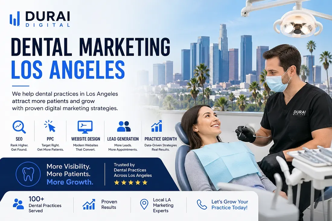 Best Ways to Grow Your Dental Practice in Los Angeles