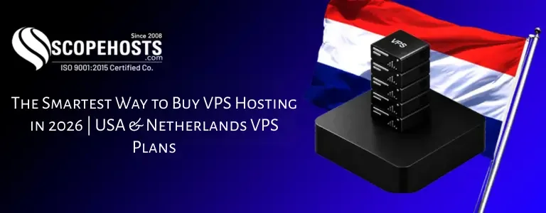 The Smartest Way to Buy VPS Hosting in 2026 | USA & Netherlands VPS Plans