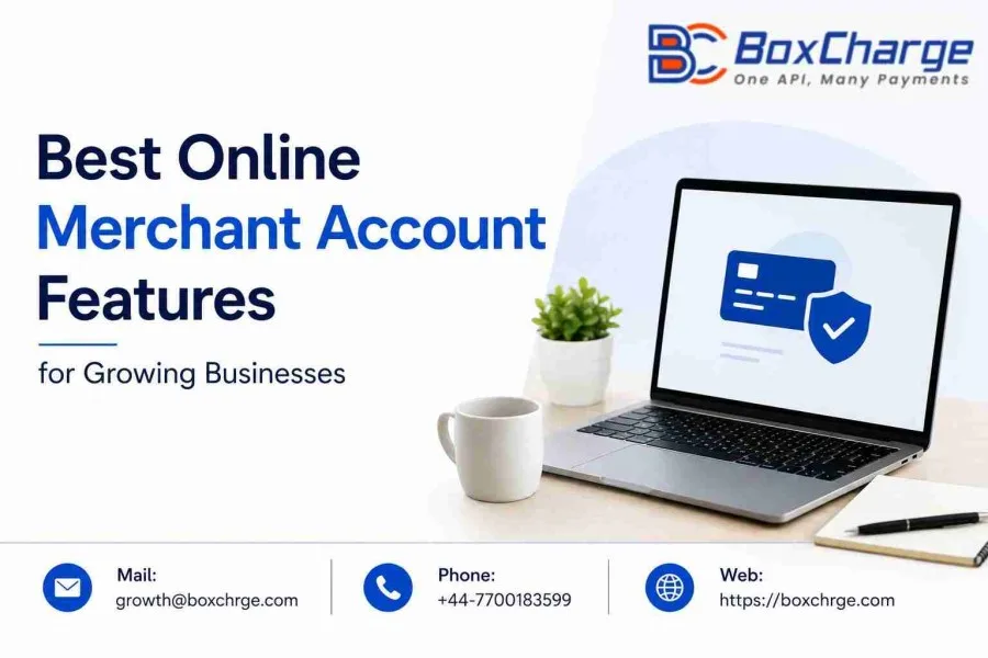 Best Online Merchant Account Features Every Growing Business Needs