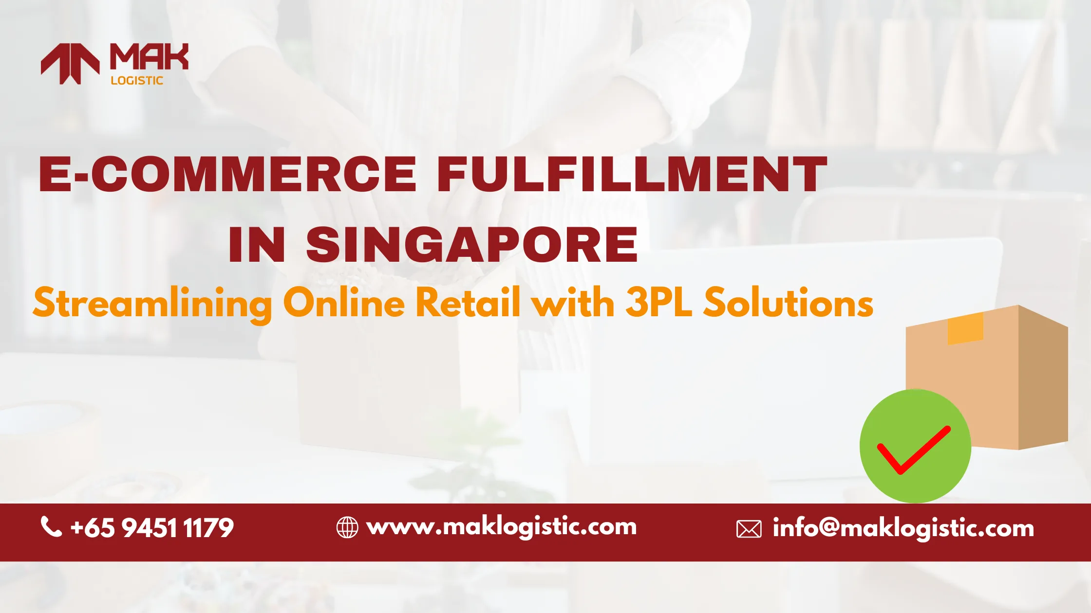 E-commerce Fulfillment in Singapore: Streamlining Online Retail with 3PL Solutions