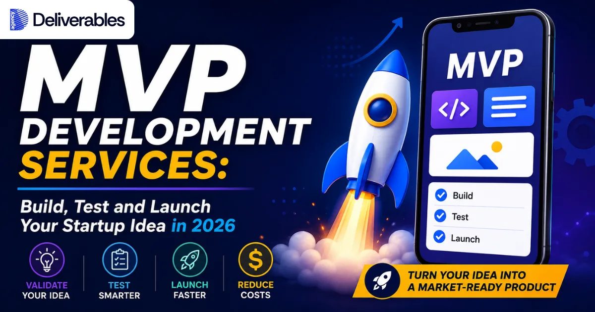 MVP Development Services: Build, Test and Launch Your Startup Idea in 2026