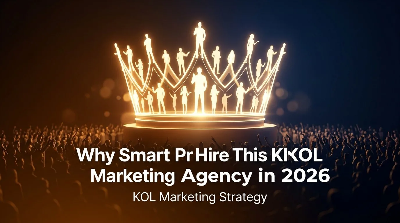 Why Smart Projects Hire This KOL Influencer Marketing Agency in 2026