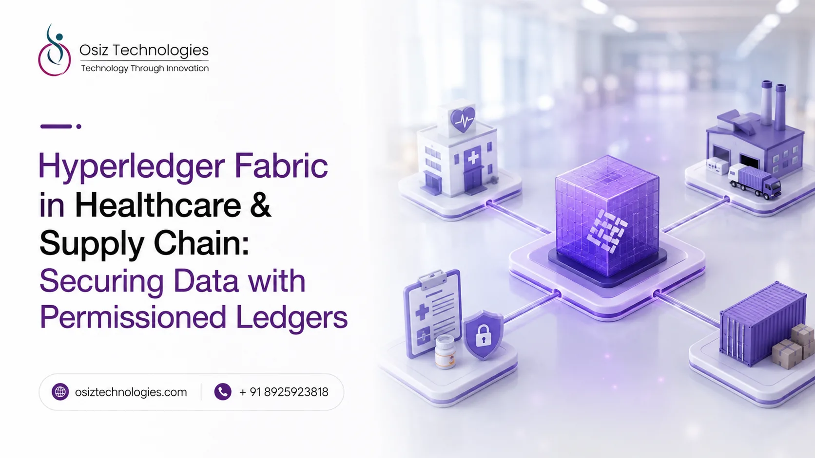 Hyperledger Fabric in Healthcare & Supply Chain: Securing Data with Permissioned Ledgers