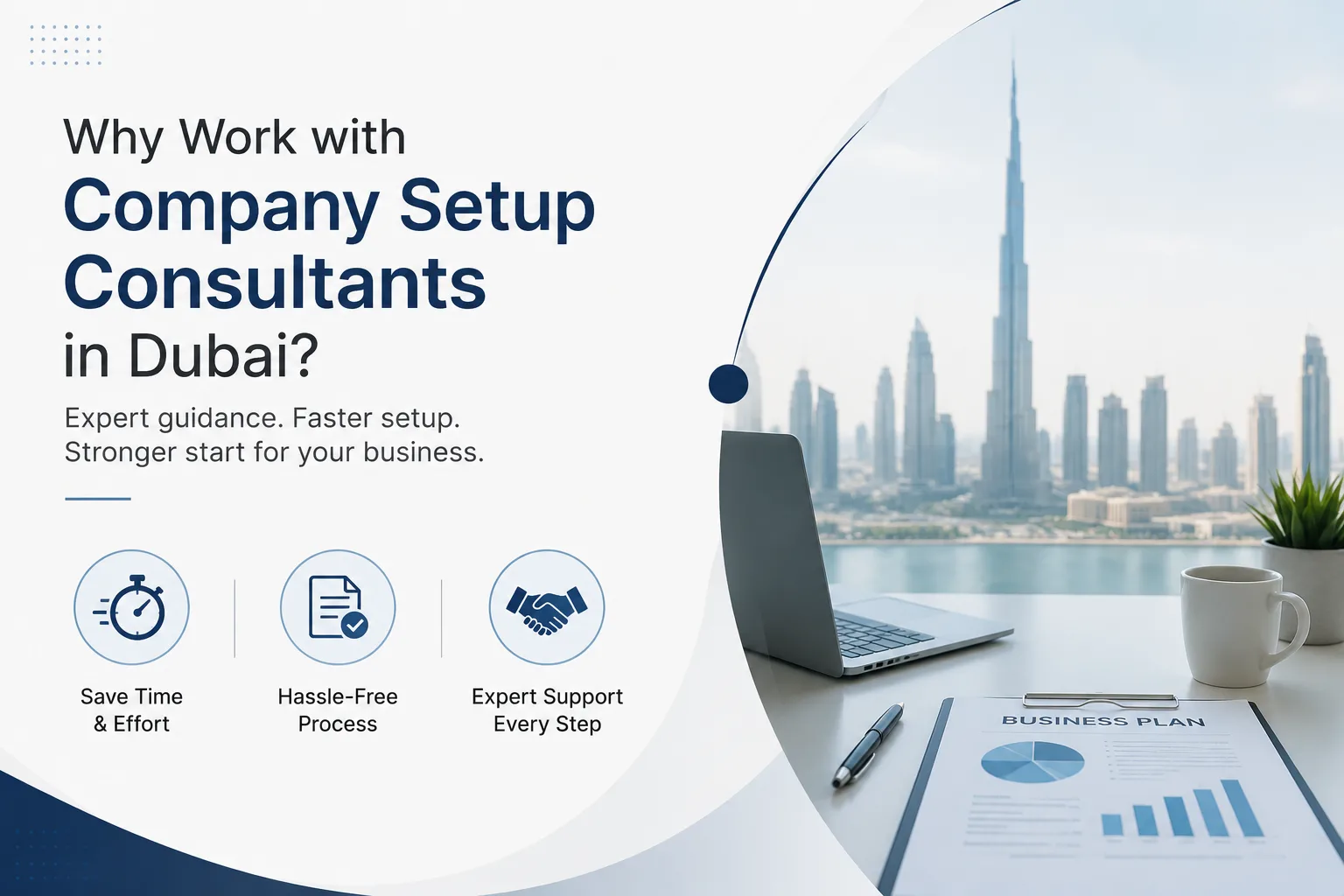 10 Reasons of Working with Company Setup Consultants in Dubai
