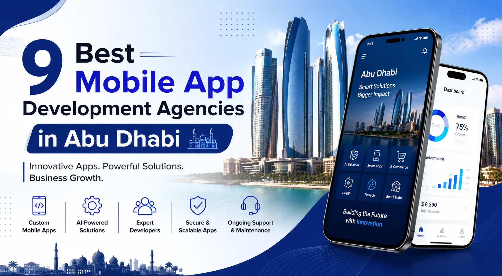 9 Best Mobile App Development Agencies in Abu Dhabi