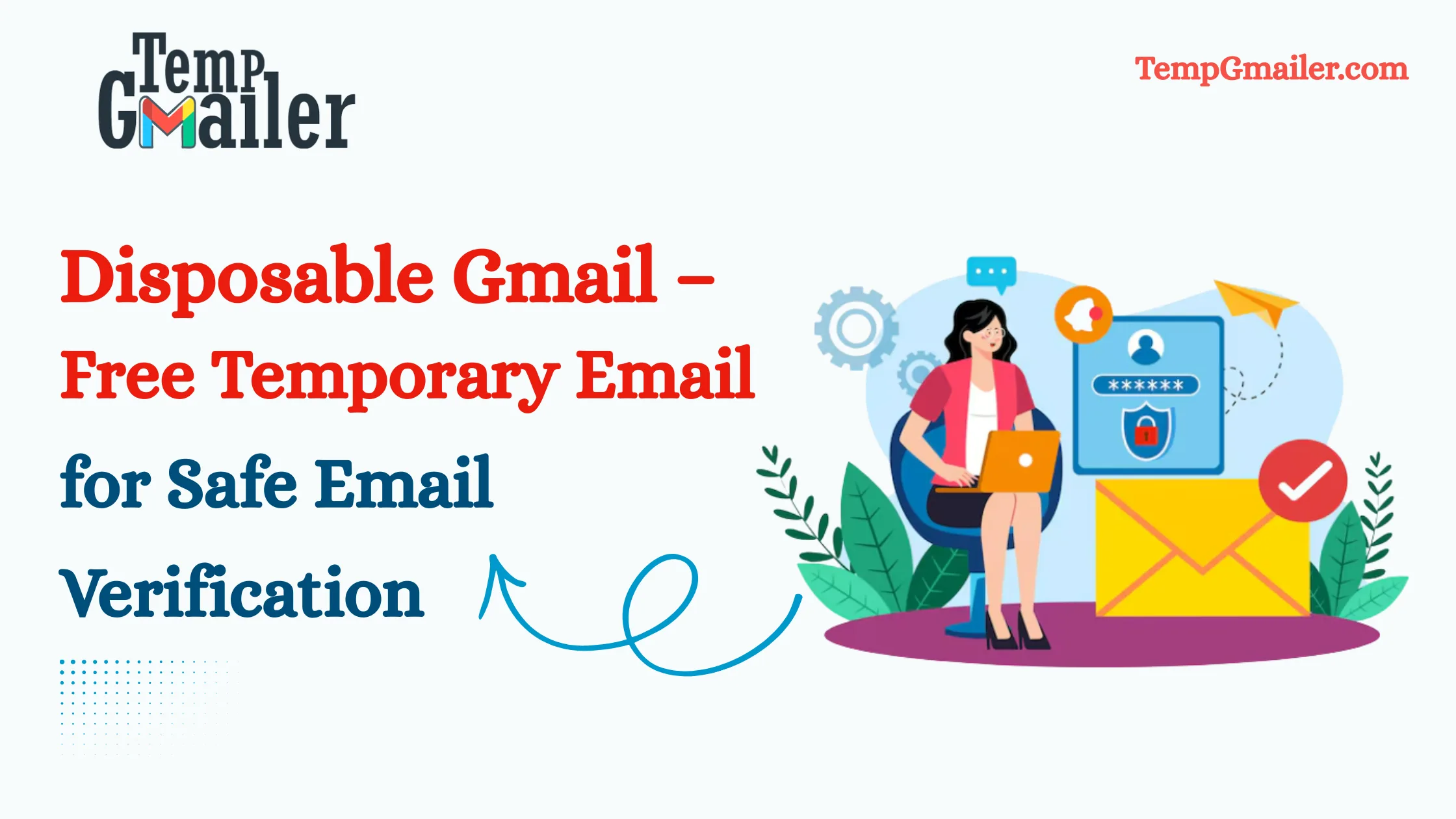 Disposable Gmail: Free Temporary Email for Secure Online Use