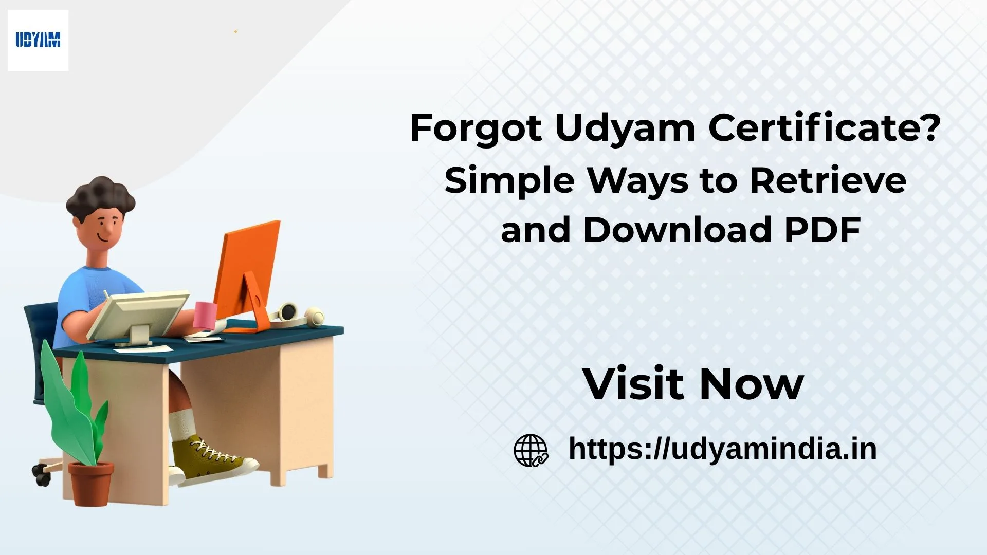 Forgot Udyam Certificate? Simple Ways to Retrieve and Download PDF