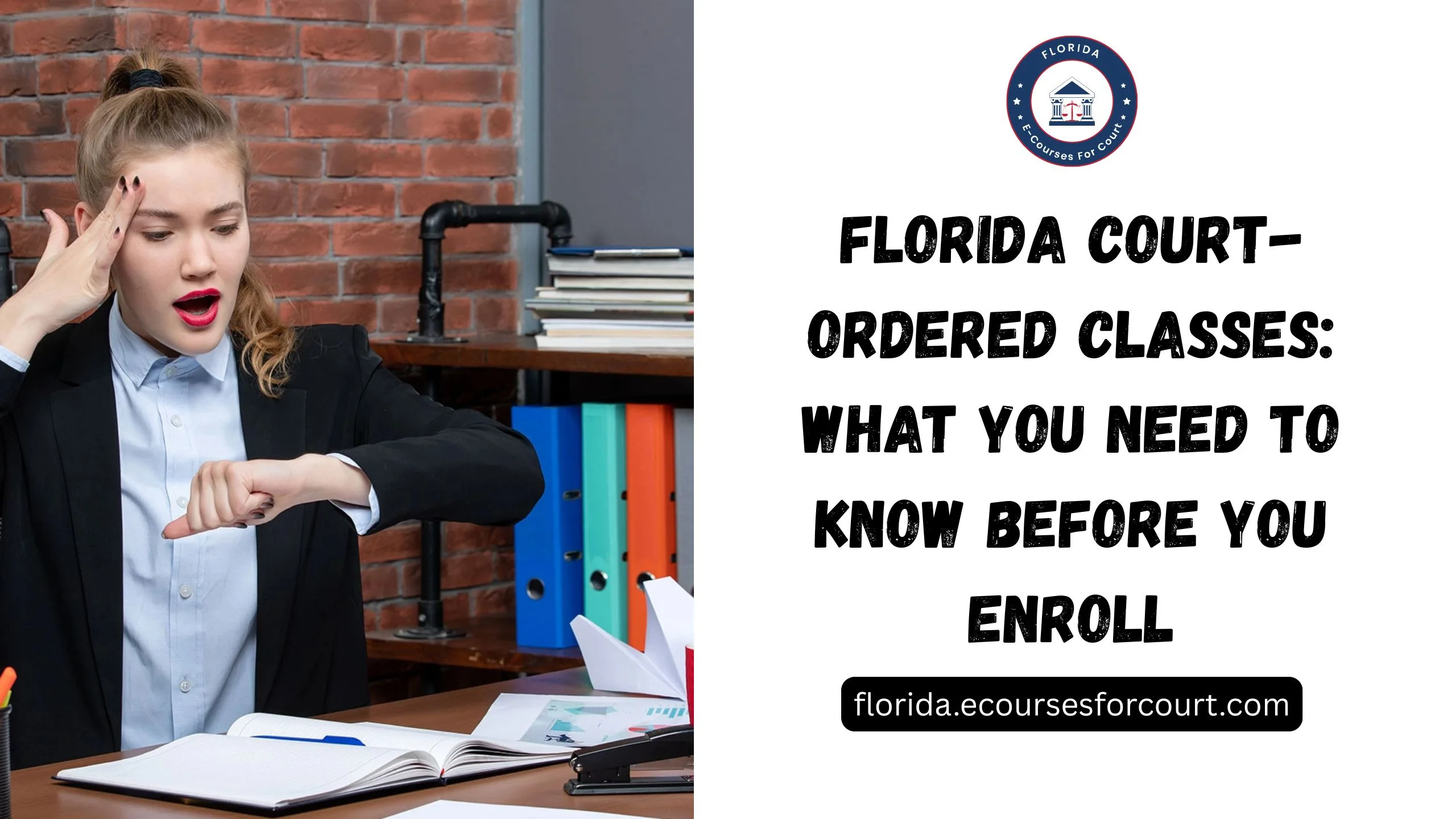 Florida Court-Ordered Classes: What You Need to Know Before You Enroll