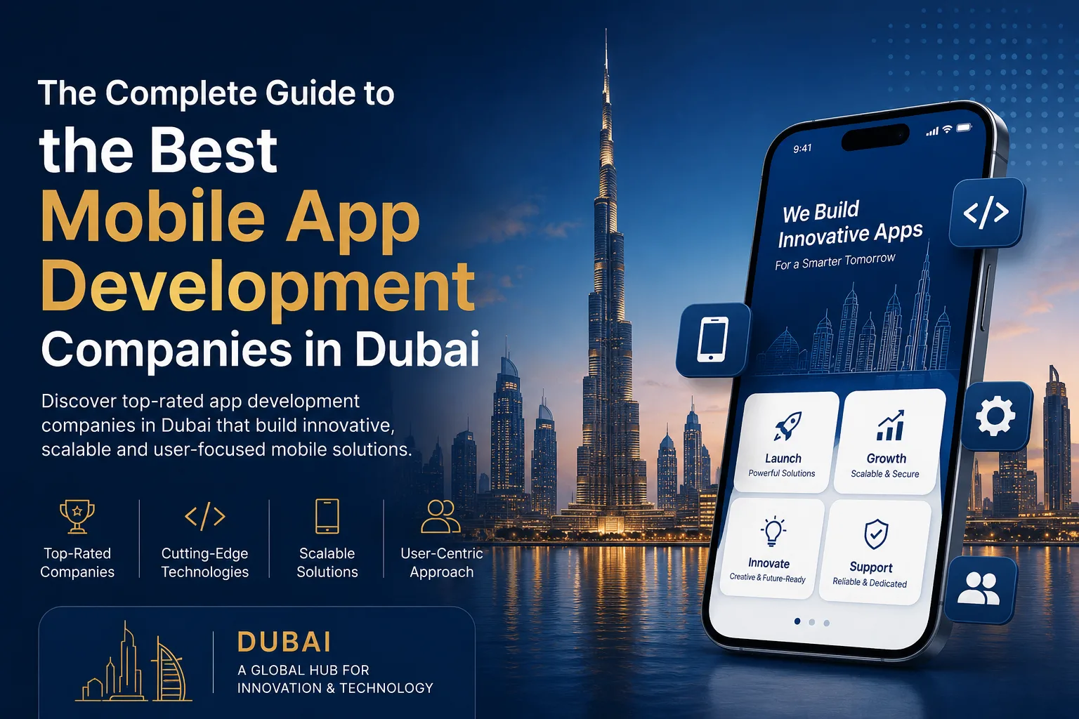 The Complete Guide to the Best Mobile App Development Companies in Dubai
