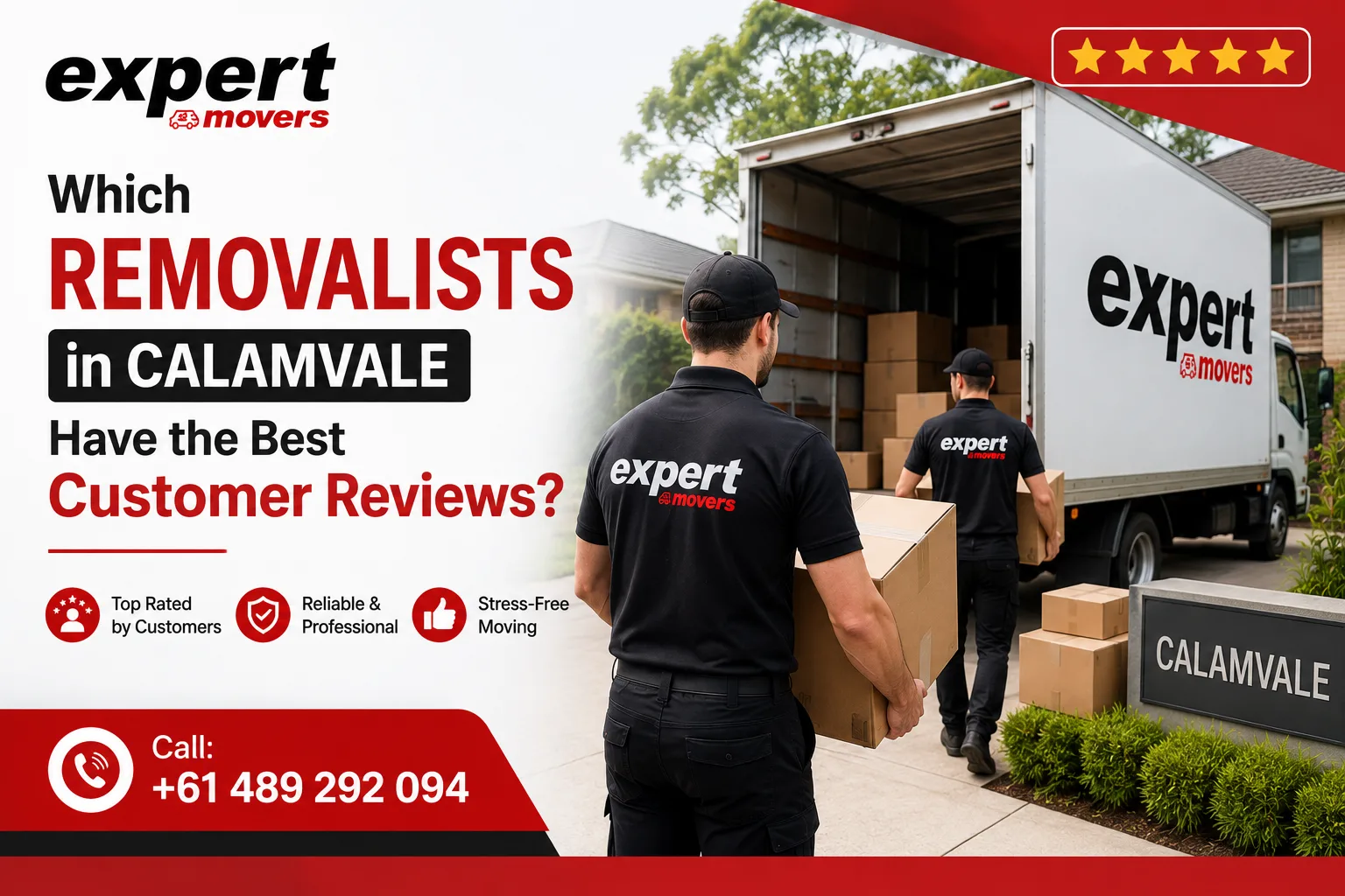 Which Removalists in Calamvale Have the Best Customer Reviews?