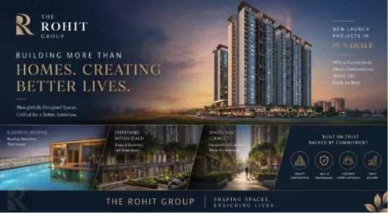 New Launch Projects in Punawale: Discover Modern Living with Rohit Group
