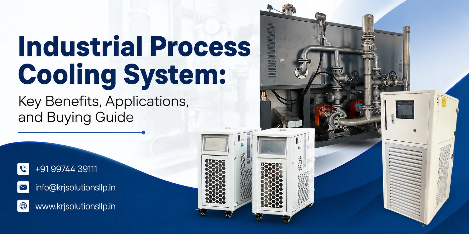Industrial Process Cooling System: Key Benefits, Applications, and Buying Guide