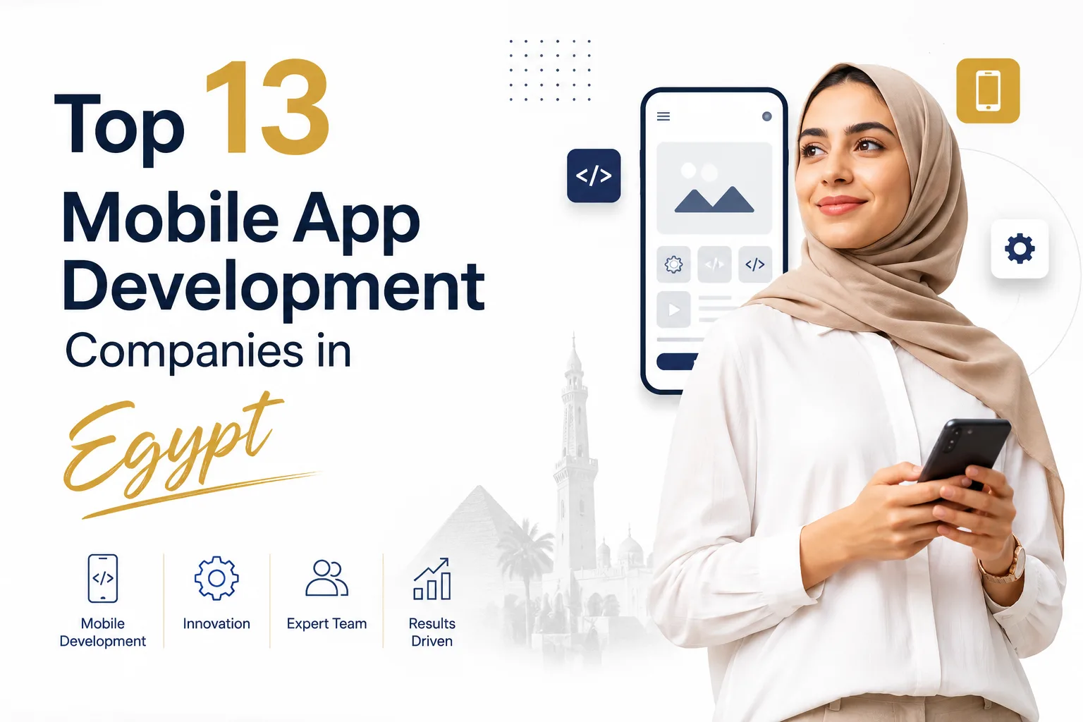 Most Trusted Mobile App Development Companies in Egypt (2026 Guide)