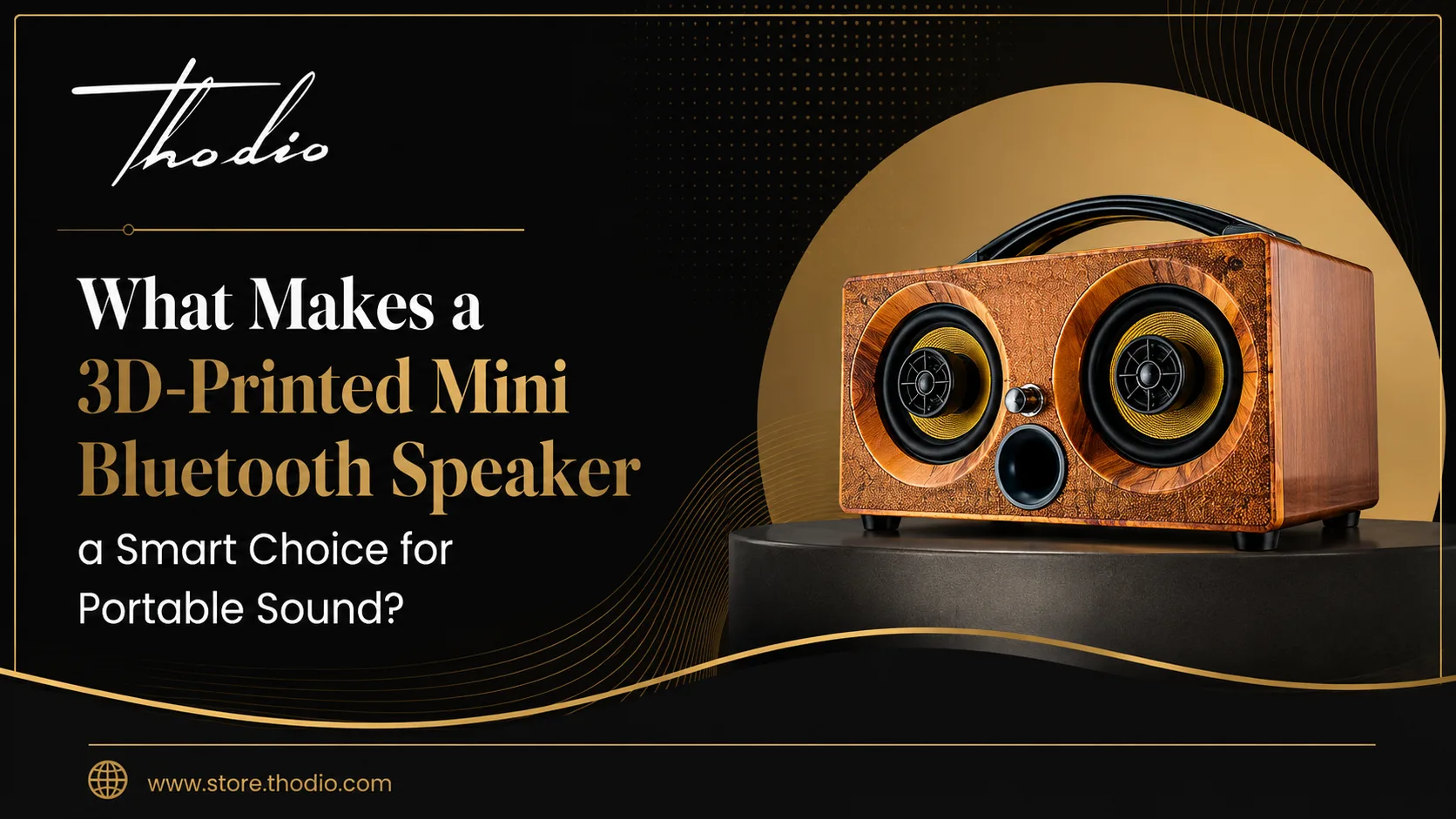 What Makes a 3D-Printed Mini Bluetooth Speaker a Smart Choice for Portable Sound?