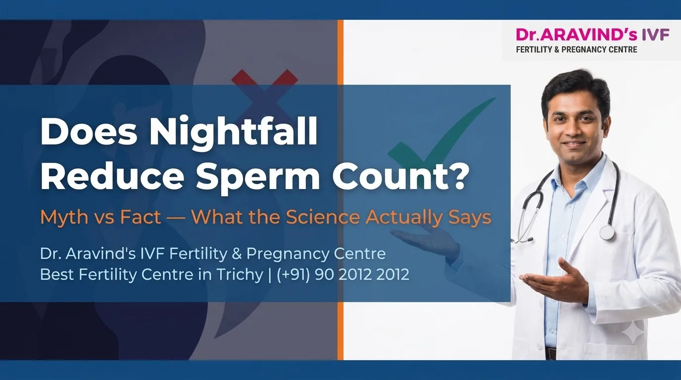 Does Frequent Nightfall Reduce Sperm Count? Myth vs Fact