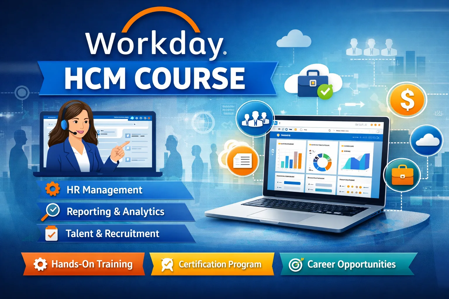 Workday HCM Course: Your Complete Guide to Building a Successful HR Technology Career