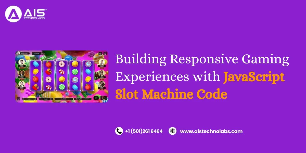 Building Responsive Gaming Experiences with JavaScript Slot Machine Code