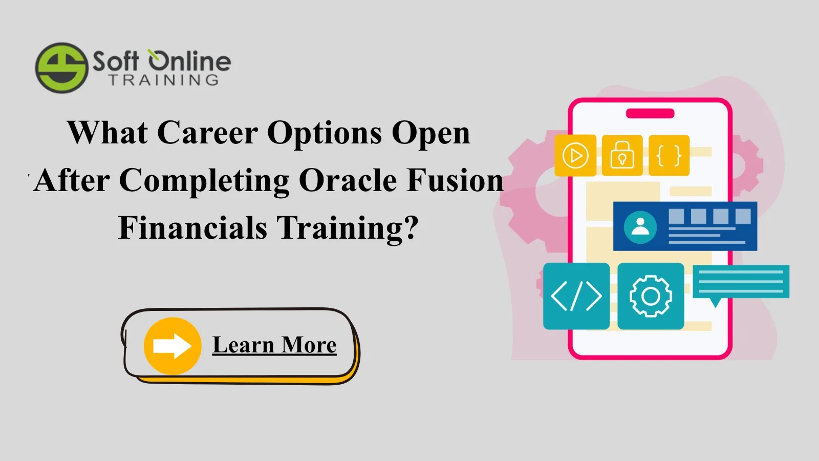 What Career Options Open After Completing Oracle Fusion Financials Training?