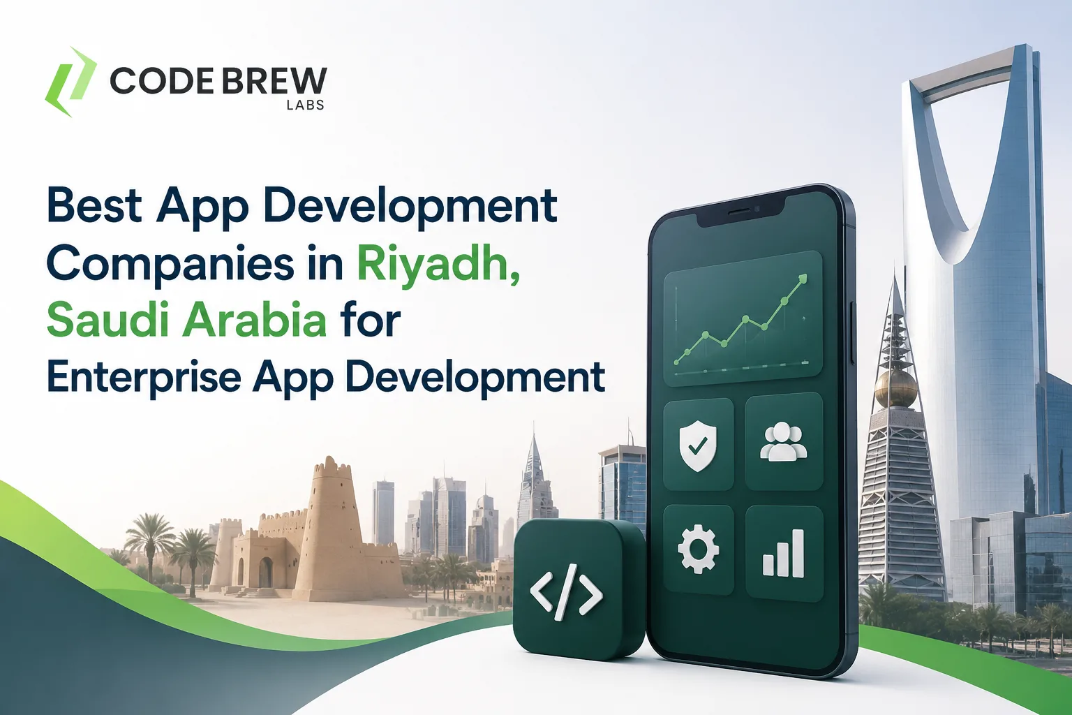 Best App Development Companies in Riyadh, Saudi Arabia for Enterprise App Development