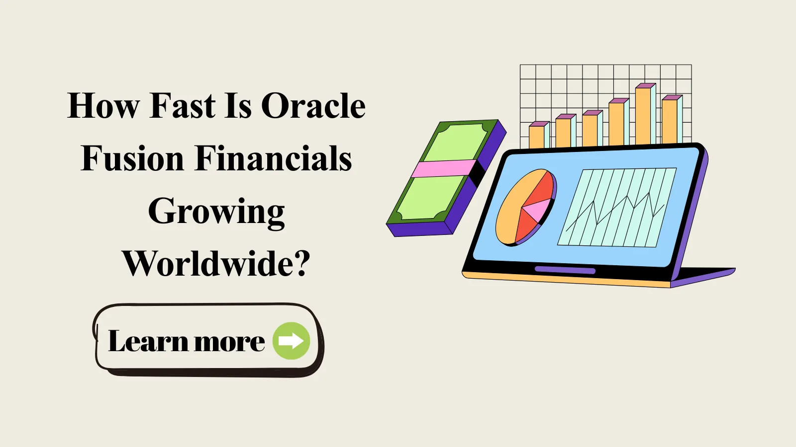 How Fast Is Oracle Fusion Financials Growing Worldwide?