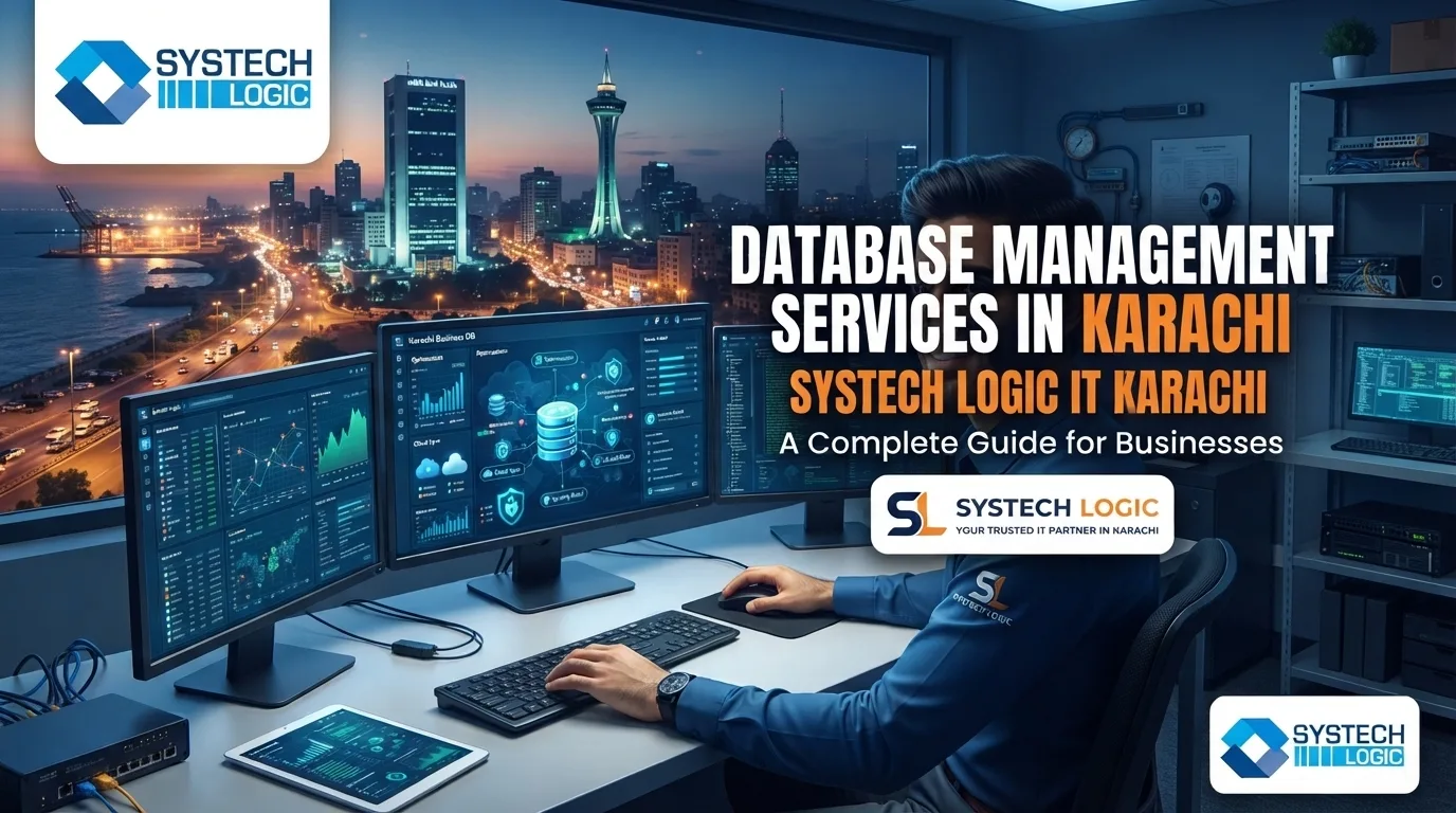 Database Management Services in Karachi: A Complete Guide for Businesses