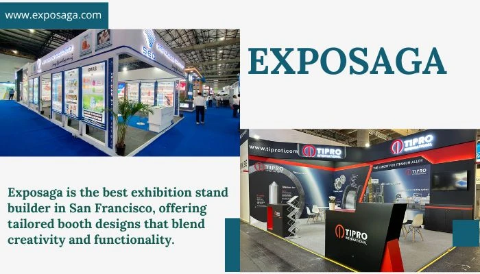Why You Need the Best Exhibition Stand Builder in San Francisco