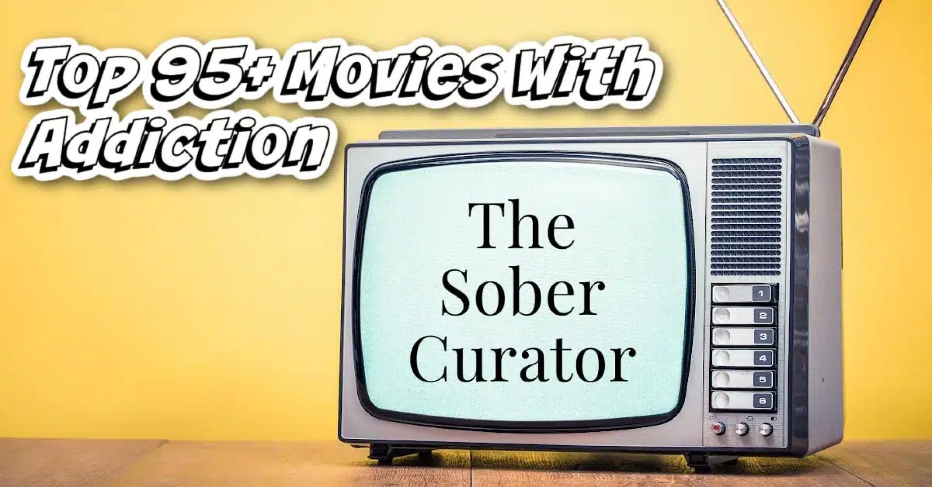 Movies That Spark Sobriety And Inspire Real Life Recovery Journeys