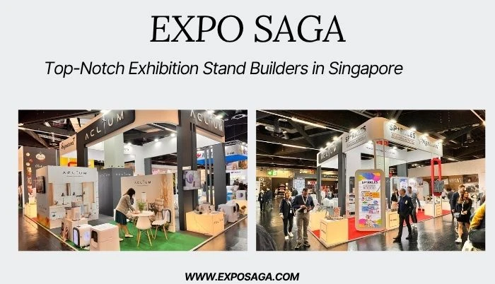 How Singapore’s Best Stand Builders Make Your Exhibition a Showstopper