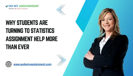 Why Students Are Turning to Statistics Assignment Help More Than Ever