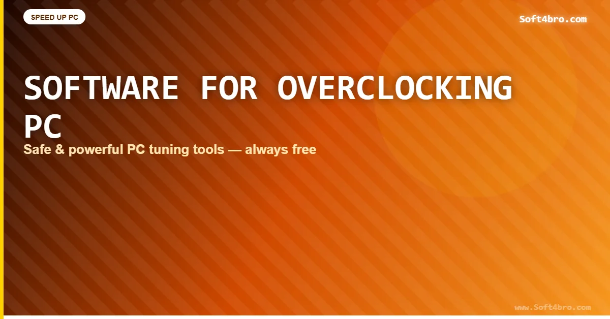 Software for Overlocking PC with Built-In Safety Features