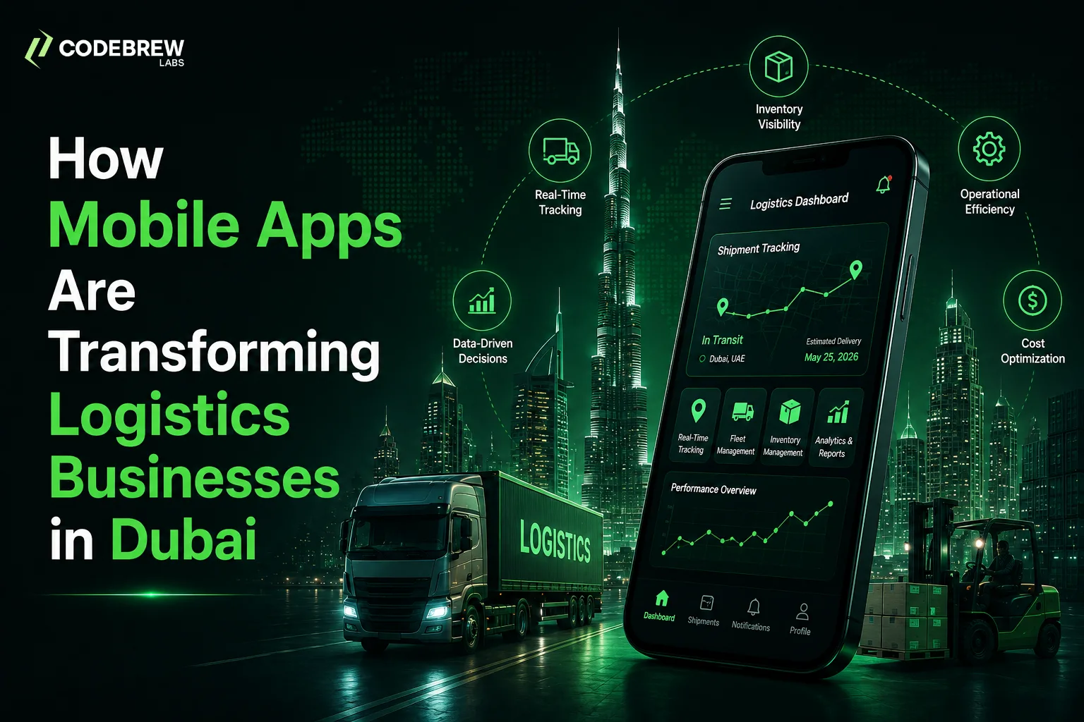 How Mobile Apps Are Transforming Logistics Businesses in Dubai