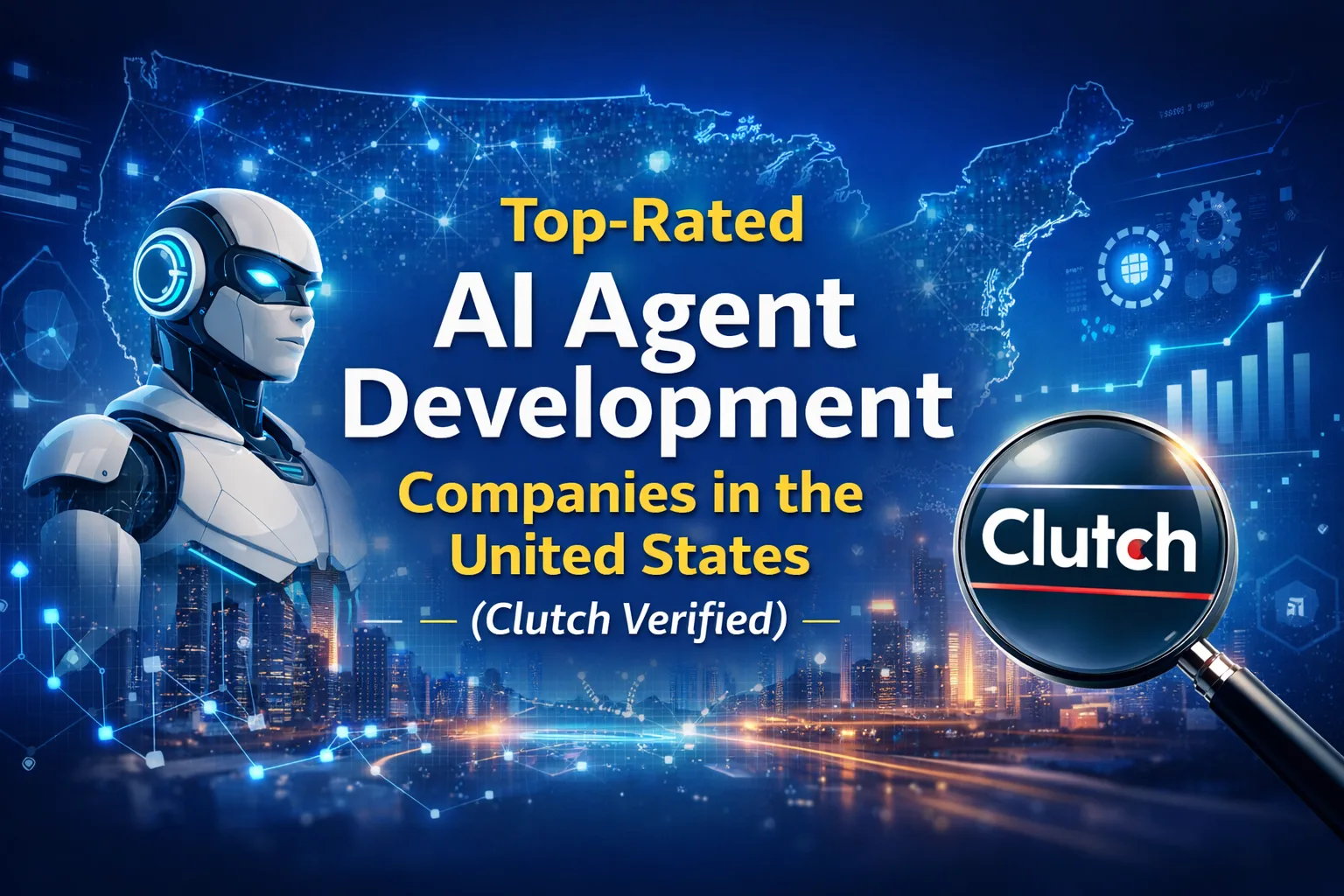 Top AI Agent Development/Consulting Firms in USA (2026 Version) and Clutch Verified List
