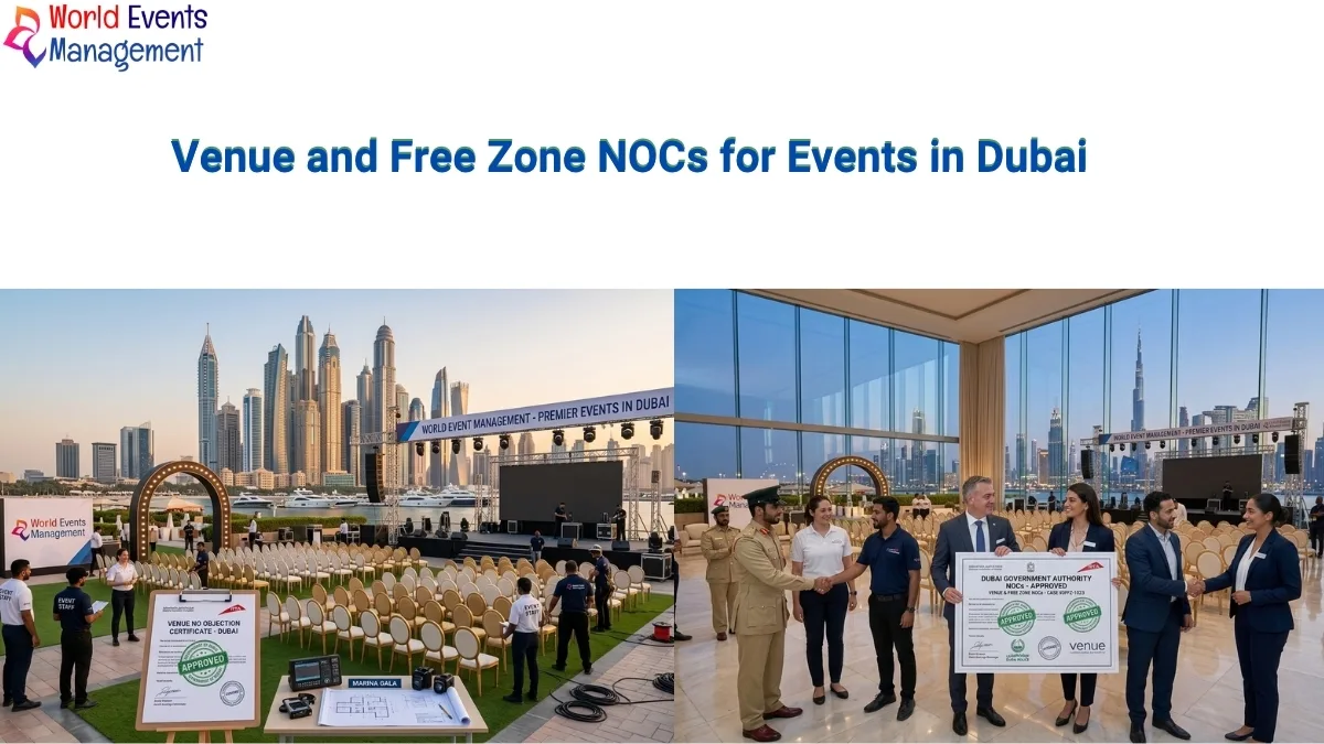 Venue and Free Zone NOCs for Events in Dubai