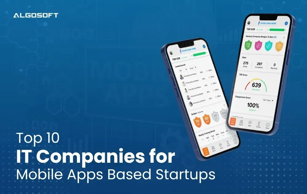 Top 10 IT Companies for Mobile Apps Based Startups